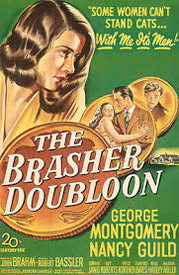 The Brasher Doubloon 1947