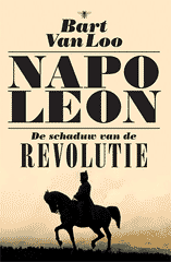 Napoleon - schaduw van de revolutie