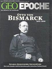GEO epoche Otto von Bismarck
